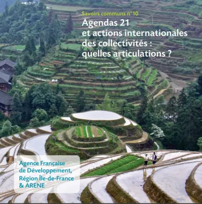 Savoirs communs n°10 : Agendas 21 et actions internationales des collectivités : quelles articulations ?