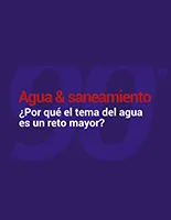 Por qué el tema del agua es un reto mayor ?