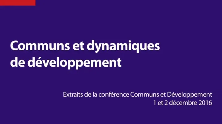 Conférence Communs et Développement | Communs et dynamiques de développement