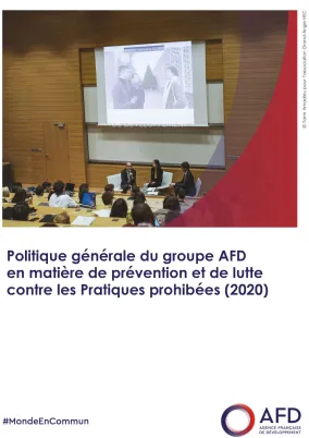 Politique générale du groupe AFD  en matière de prévention et de lutte contre les Pratiques prohibées (2020)