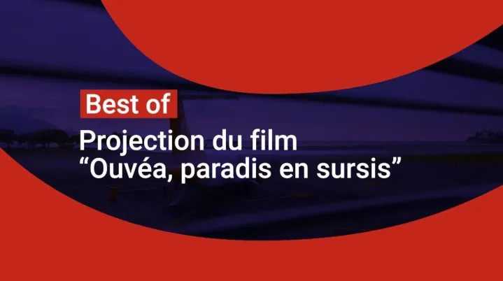 Projection du film : Ouvéa, un paradis en sursis