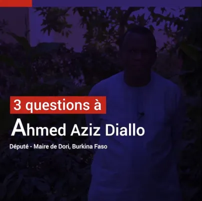 Ahmed Aziz Diallo : "A Dori, beaucoup d'infrastructures ont été réhabilitées"