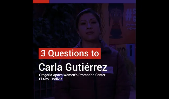 3 questions to Carla Gutiérrez from the Gregoria Apaza Women's Promotion Center in Bolivia