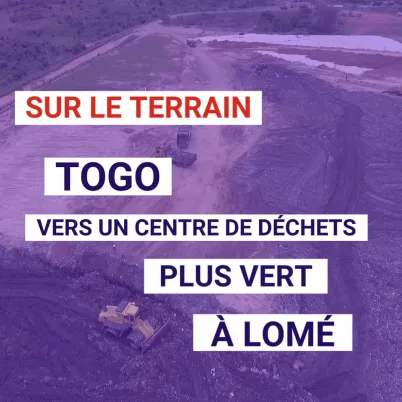 Togo : vers un centre de déchets plus vert à Lomé