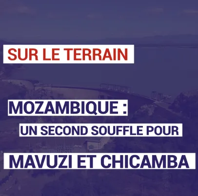 Mozambique : un second souffle pour Mavuzi et Chicamba
