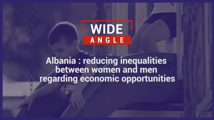 Albania: reducing inequalities between women and men regarding economic opportunities