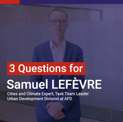 Samuel Lefèvre: "Mobilize CICLIA to support climate action in African cities"