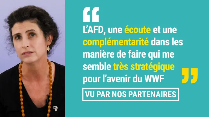 La WWF et l'AFD, un partenariat technique et stratégique