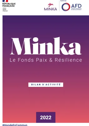 Minka Fonds Paix et résilience bilan d'activité 2022