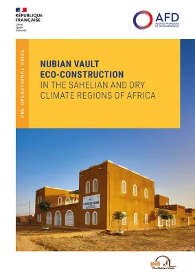 Nubian vault eco-construction in the sahelian and dry climate regions of Africa