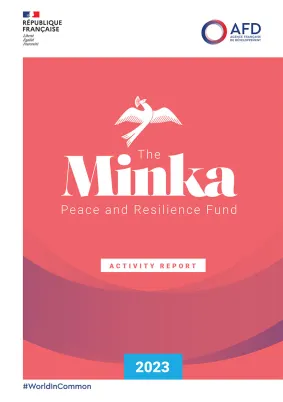 The Minka Peace and Resilience Fund - 2023 Activity report