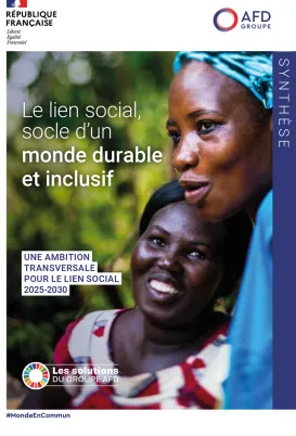 Le lien social, socle d’un monde durable et inclusif - synthèse de la  feuille de route