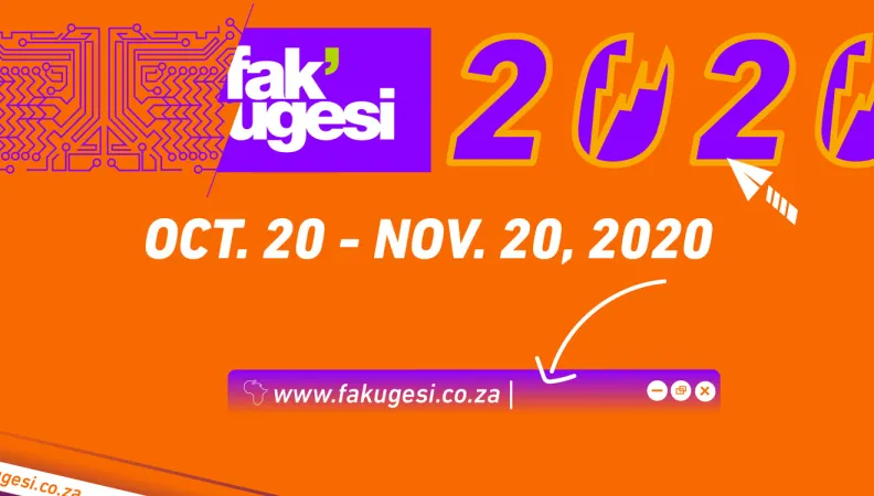Fak’ugesi Festival 2020: A virtual feast of Africa’s best creative digital workshops, talks, pitches and digital art exhibitions