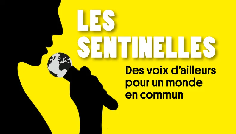 Les Sentinelles, un podcast produit par l'AFD et Courrier International