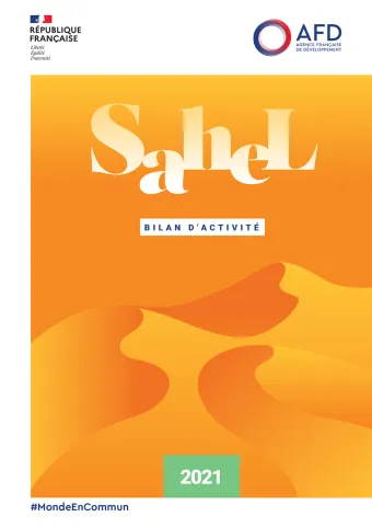 Sahel - Bilan d'activité 2021 de l'AFD