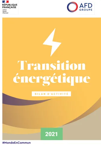 Énergie - Bilan d'activité 2021 groupe AFD