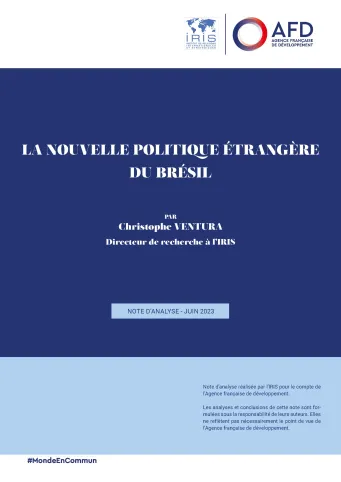 La nouvelle politique étrangère du Brésil - note IRIS  