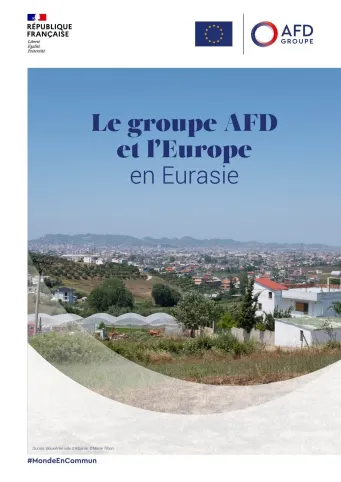 Brochure du groupe AFD et l'Europe en Eurasie
